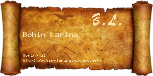 Bohin Larina névjegykártya